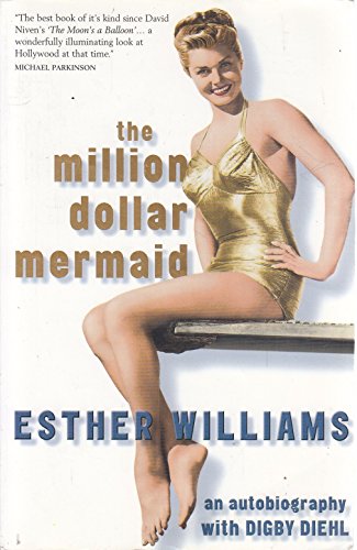Beispielbild fr The Million Dollar Mermaid: An Autobiography zum Verkauf von AwesomeBooks