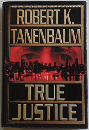 Stock image for True Justice for sale by Gulf Coast Books