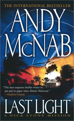 Last Light: A Nick Stone Mission (9780743406291) by McNab, Andy