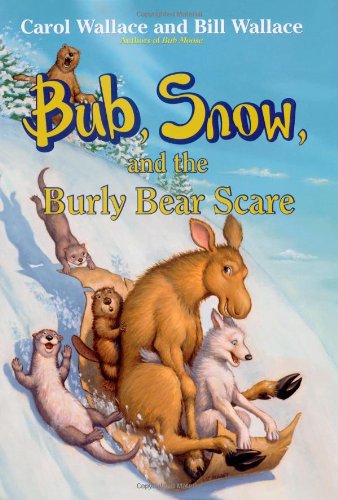 9780743406383: Bub, Snow, and the Burly Bear Scare
