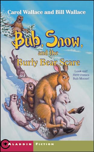 9780743406406: Bub, Snow, and the Burly Bear Scare