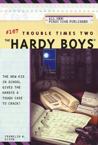 Stock image for Trouble Times Two (The Hardy Boys #167) for sale by Ergodebooks
