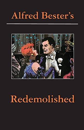 Stock image for Redemolished Alfred Bester Reader for sale by Wonder Book