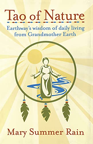 9780743407908: Tao of Nature: Earthway's Wisdom of Daily Living from Grandmother Earth