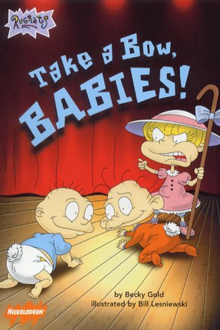 Beispielbild fr Take a Bow, Babies! (Rugrats S.) zum Verkauf von WorldofBooks