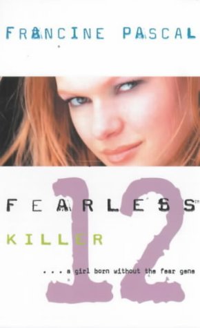 Beispielbild fr Killer (Fearless 12): No. 12 zum Verkauf von WorldofBooks