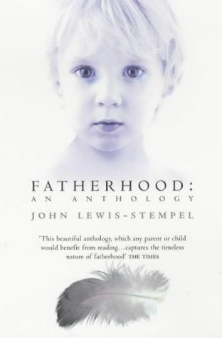 Imagen de archivo de Fatherhood: An Anthology a la venta por WorldofBooks