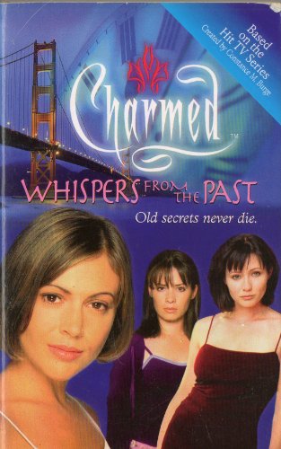 Stock image for Charmed: Whispers From The Past for sale by Allyouneedisbooks Ltd