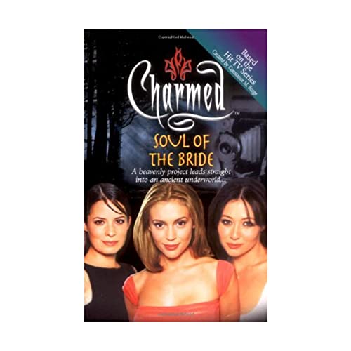 Stock image for The Soul of the Bride (Charmed) for sale by WorldofBooks