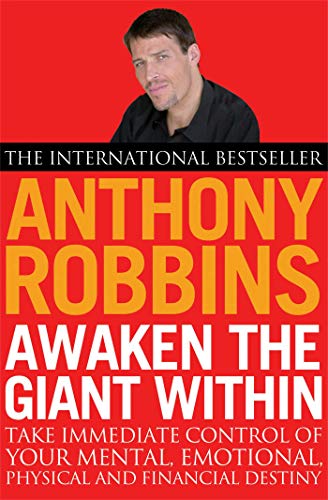 9780743409384: Awaken The Giant Within: How to Take Immediate Control of Your Mental, Emotional, Physical and Financial Destiny