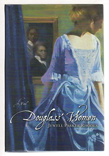 Beispielbild fr Douglass' Women: A Novel zum Verkauf von Wonder Book