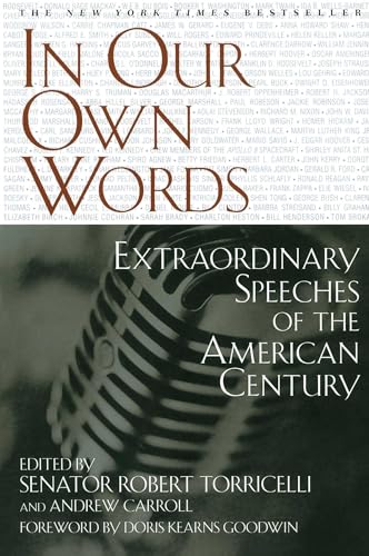 Imagen de archivo de In Our Own Words: Extraordinary Speeches of the American Century a la venta por SecondSale