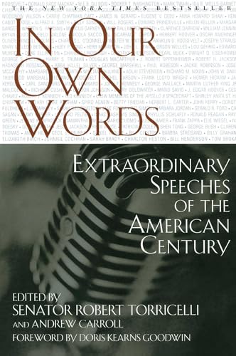 9780743410526: In Our Own Words: Extraordinary Speeches of the American Century