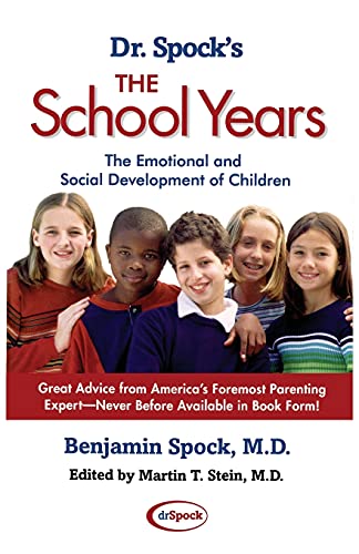 Imagen de archivo de Dr. Spock's The School Years: The Emotional and Social Development of Children a la venta por Wonder Book