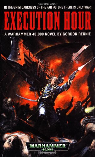 9780743411653: Execution Hour (Warhammer 40,000 Novels)