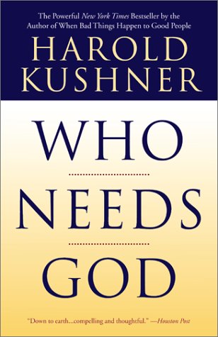 Stock image for Who Needs God? for sale by Better World Books