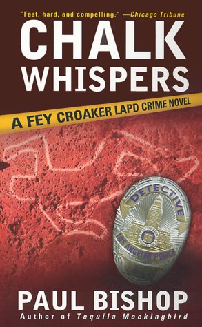 9780743412070: Chalk Whispers: A Fey Croaker Lapd Crime Novel