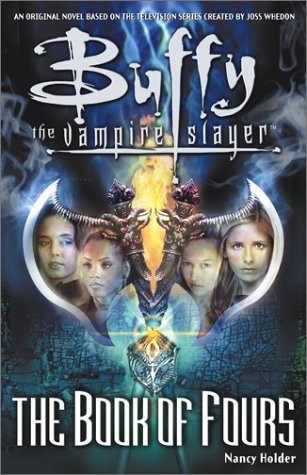 

The Book of Fours (Buffy: The Vampire Slayer)