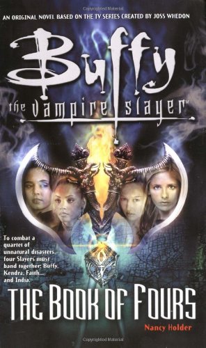 Stock image for The Book of Fours (Buffy the Vampire Slayer : *Signed* for sale by All-Ways Fiction