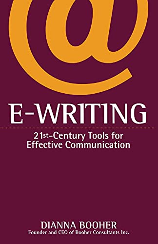 Stock image for E-Writing: 21st-Century Tools for Effective Communication for sale by Gulf Coast Books