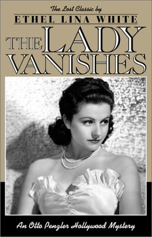 9780743413008: The Lady Vanishes: An Otto Penzler Hollywood Mystery