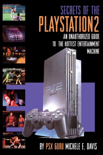 The Secrets of Play Station 2 - Davis, Michele S.