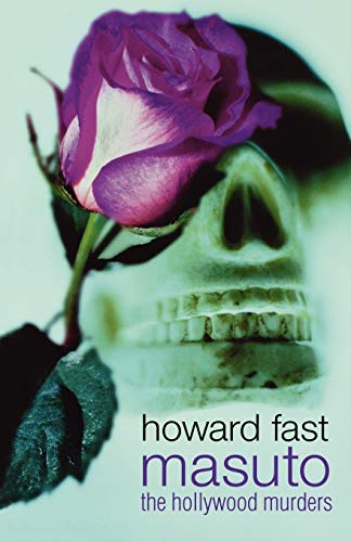 Stock image for Masuto: The Hollywood Murders (Howard Fast Library) for sale by Chiron Media