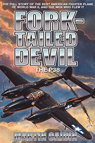 Beispielbild fr Fork-Tailed Devil: The P-38 (Military History (Ibooks)) zum Verkauf von Zoom Books Company