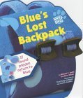 Imagen de archivo de Blue's lost backpack a la venta por The Book Nest Ltd