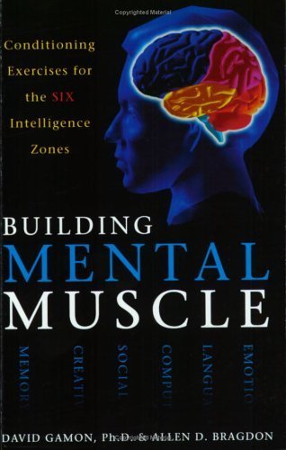 9780743416030: Building Mental Muscle: Conditioning Exercises for the Six Intelligence Zones