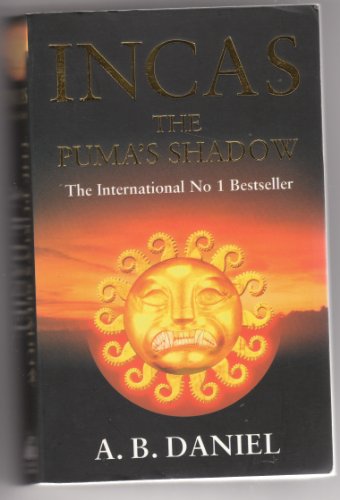 Beispielbild fr The Puma's Shadow: No. 1 (Incas S.) zum Verkauf von WorldofBooks