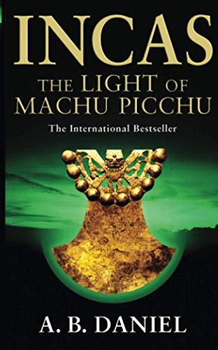 Stock image for The Light of MacHu Picchu (Incas) for sale by ThriftBooks-Atlanta