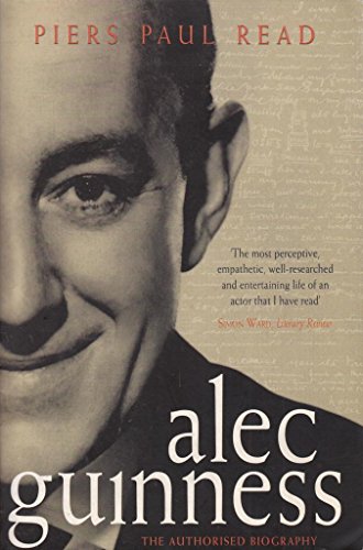 9780743416146: Alec Guinness : The Authorized Biography