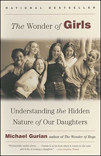 9780743417037: The Wonder of Girls: Understanding the Hidden Nature of Our Daughters