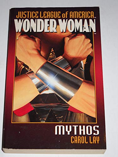 Imagen de archivo de Wonder Woman: Mythos (Justice League of America) a la venta por Gulf Coast Books