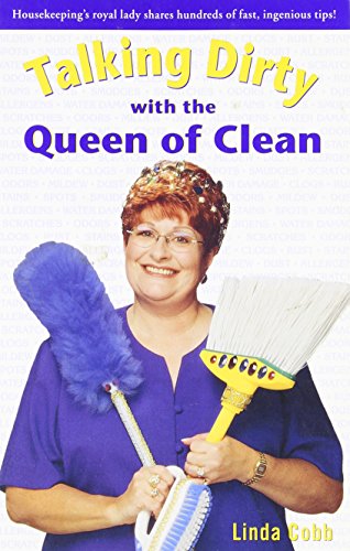 Stock image for Talking Dirty with the Queen of Clean for sale by Burm Booksellers