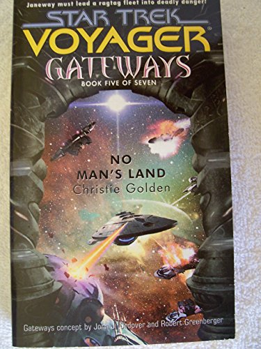 Imagen de archivo de Gateways #5: No Man's Land (Star Trek: Voyager - Gateways) a la venta por Wonder Book