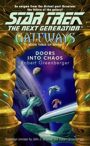 9780743418614: Star Trek: The Next Generation-Gateways #3: Doors into Chaos