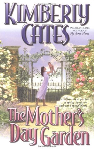 The Mother's Day Garden (9780743418867) by Cates, Kimberly