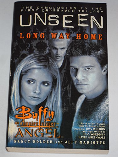 Beispielbild fr Long Way Home (Buffy the Vampire Slayer/Angel Unseen - Book, 3) zum Verkauf von BooksRun