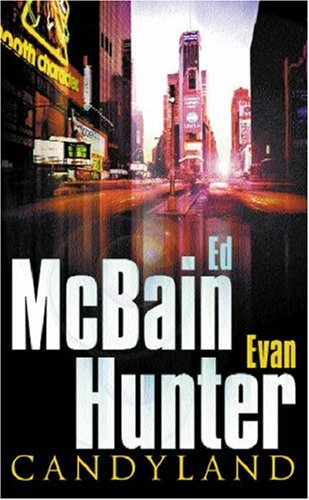 9780743421867: Title: Evan Hunter Candyland a novel in two parts