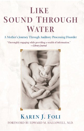 Stock image for Like Sound Through Water: A Mother's Journey Through Auditory Processing Disorder for sale by SecondSale