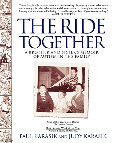 Beispielbild fr The Ride Together: A Brother and Sister's Memoir of Autism in the Family zum Verkauf von ThriftBooks-Atlanta