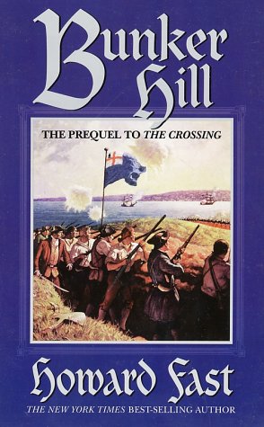 Beispielbild fr Bunker Hill: The Prequel to the Crossing zum Verkauf von Wonder Book