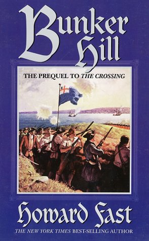 9780743423847: Bunker Hill: The Prequel to the Crossing