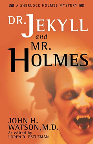 Stock image for Dr. Jekyll and Mr. Holmes (John H. Watson, M.D) for sale by Direct Link Marketing