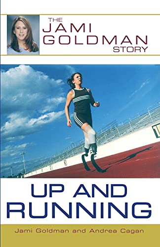 Beispielbild fr Up and Running: The Jami Goldman Story zum Verkauf von Robinson Street Books, IOBA