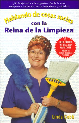 Beispielbild fr Hablando de cosas sucias con la Reina de la Limpieza zum Verkauf von Robinson Street Books, IOBA