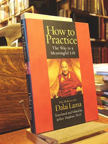 Stock image for How to Practice: The Way to a Meaningful Life for sale by Gulf Coast Books