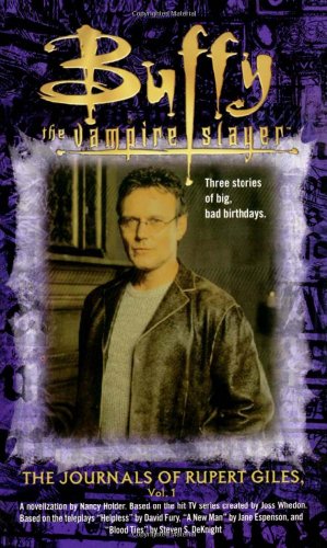 Imagen de archivo de The Journals of Rupert Giles: Volume 1 (Buffy the Vampire Slayer) a la venta por Books of the Smoky Mountains